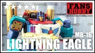 Fans Hobby MB-16 LIGHTNING EAGLE Transformers Masterpiece THUNDERCLASH Review