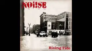 NOi!se - Rising Tide EP (2013) FULL ALBUM