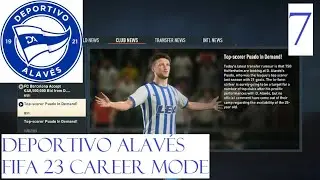 Big Season Ahead For Puado! - Alav&eacute;s FIFA 23 Career Mode #7