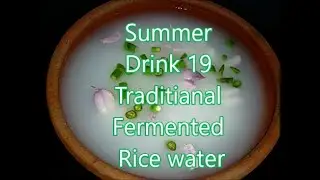 Summer Drink 19 Traditional Fermented Rice Water | Best Breakfast for Summer | #Visha Cooking