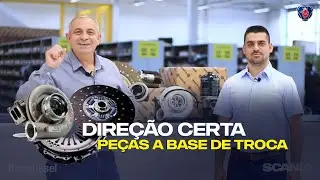 DIREÇÃO CERTA - PEÇA A BASE DE TROCA SCANIA