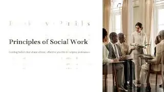 Principles of Social Work