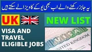 UK Jobs that Still Allow You Work Visa and Travel in 2021