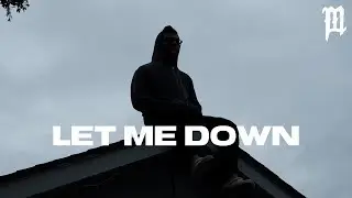 Mountenz - Let Me Down [OFFICIAL LYRIC VIDEO]