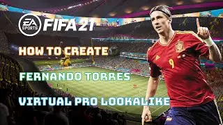 FIFA 21 tutorial | Pro Clubs How to create Fernando Torres