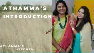 ATHAMMA INTRODUCTION || BHANDAR HALWA || BLOOPERS || ATHAMMA's KITCHEN || LOOKOUT WITH HANSHI