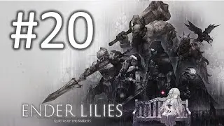 Ender Lilies | #20: Second Spire Chamber Part 1 | 100% Gameplay Walkthrough