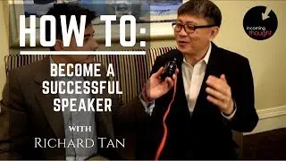 Nate Chai &ndash; Richard Tan: How to Become a Successful Speaker