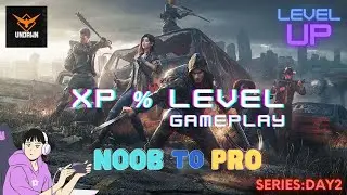 UNDAWN 2023 Day2 Level up & XP Daily Missions