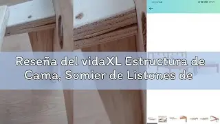 Rese&ntilde;a del vidaXL Estructura de Cama, Somier de Listones de Invitados, Armaz&oacute;n de Cama, Mueble para