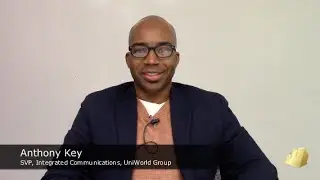 Anthony Key, UniWorld Group: Social Media & Total Market