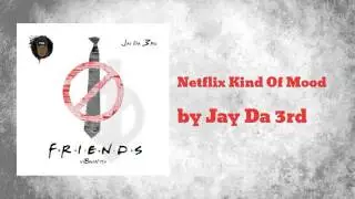 Pretty Boi Beats - Netflix Kind Of Mood