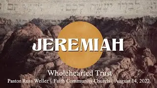 Wholehearted Trust