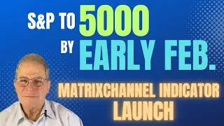 S&P достигнет 5000 к началу февраля; запуск индикатора Matrixchannel в режиме реального времени #рыночныециклы #дневнаяторговля