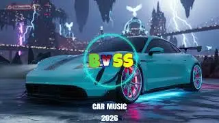 CAR MUSIC 🚗🎶 BEST EDM Remix 2026 🔥 Bass Boosted Club Banger 💪 Dance Party & Night Drive Vibes 😎