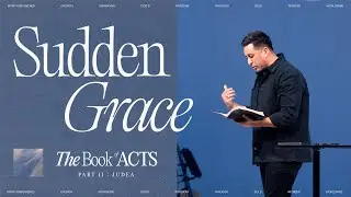 Sudden Grace | Josh Gosney