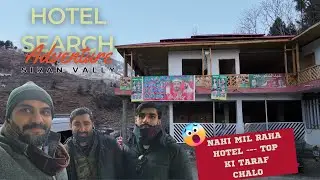 Hotel Searching In Siran Valley |Trip Adventure Diaries|#fun #tension #night #stay @OurSpicyWorld