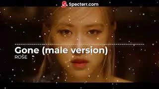 ROS&Eacute; - GONE (male version)