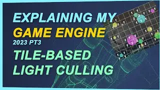 Explaining my game engine in 2023 - Part3: Tile-based light culling, compute shaders, RenderDoc