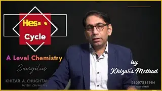 Hess's Law, explained by Khizar's Method.@kacsoac
