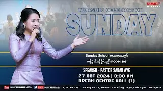 DUMC Myanmar Sunday Worship Celebration (27_Oct_2024)