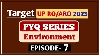RO/ARO PYQ Series || Complete Environment  PYQ Series || RO/ARO 2024 Prelims Series || Environment
