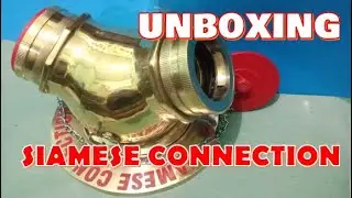 Unboxing Siamese Connection 4 inchi x 2,5 inchi x 2,5 inchi