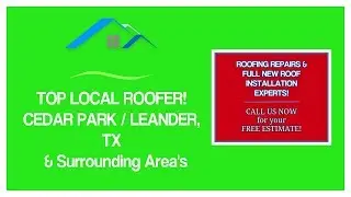 Top Local Roofer in Cedar Park & Leander TX - Free Roof Repair & New Roof Estimates