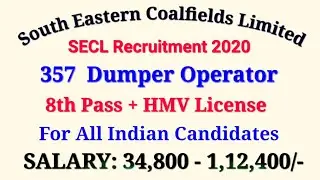 SECL Recruitment 2020, Apply 357 Dumper Operator Vacancies