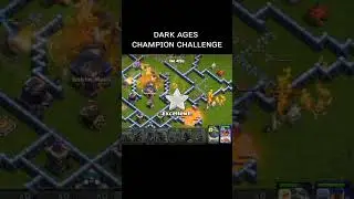 Dark Ages Champion Challenge | Easily 3 Star | AJ Gaming #cocshorts
