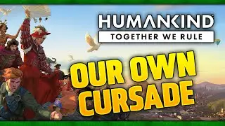 |3| They Hate Us So Much! | Together We Rule! Expansion in Humankind
