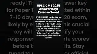 UPSC CMS 2025 Answer Key: Expected Release Date & How to Check!