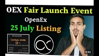 OpenEx (OEX) 25 July Listing🤩|| OEX Fair Launch Event Participate Process || OEX Mining Satoshi App