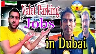 🤔Valet parking driver jobs in Dubai🇦🇪  | Valet driver's salary💸  | Dubai Valet driver's interview😱