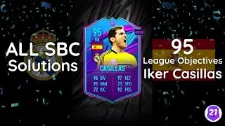 ALL SBC Solutions - 95 League Objectives Iker Casillas | Madfut 21