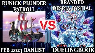 Runick Plunder Patroll vs Branded Despia Bystial | High Rated | Dueling Book