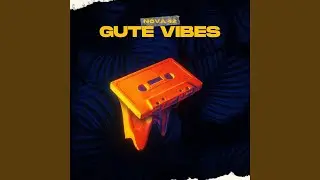 Gute Vibes