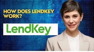 How does LendKey work?