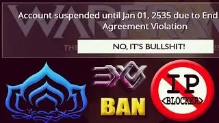 1st Personal IP Ban / Suspension & Lock Out / Block Experience in Warframe by Digital Extremes