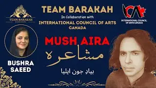 ICATV Canada | Bushra Saeed | Team Barakah | Mushaira | International Council of Arts | Durham |