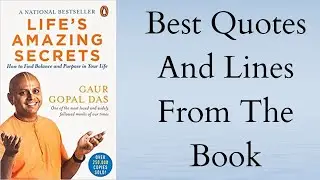 Life's Amazing Secret Book quotes and Best Lines I Gaur Gopal Das
