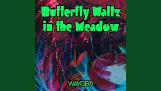 Butterfly Waltz in the Meadow
