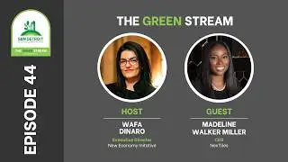 Ep 44: SBN Detroit The Green Stream Ft Wafa Dinaro and Madeline Walker-Miller