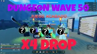 GPO DUNGEON WAVE 50 DROP X4