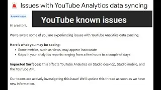 Youtube Known Issues|Issues with youtube analytics data syncing 