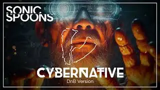 Sonic Spoons - Cybernative (DRUM AND BASS MUSIC)