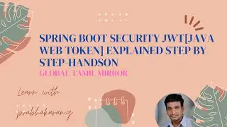 Spring Boot Security JWT[java web token] Explained Step by Step-handson