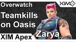 XIM APEX - Overwatch Zarya Teamkills on Oasis 35-3 (PS4)