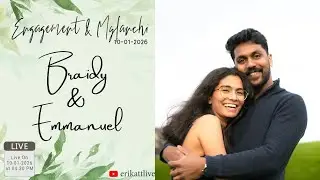 Engagement & Mylanchi | Braidy & Emmanuel | 4.30 PM | Saturday | 10.01.2026