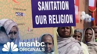 India's Sanitation Battle | Part 1 | msnbc